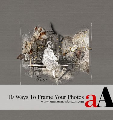 10 Ways To Frame Your Photos