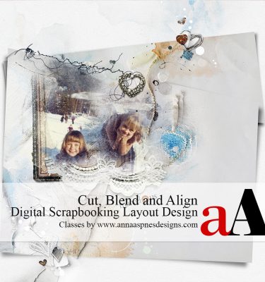 Cut, Blend and Align Digital Scrapbook Layout Design