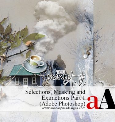 (1) Selections, Masking, and Photo Extractions for Digital Scrapbooking (Photoshop)