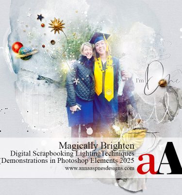 Magically Brighten | Digital Scrapbooking Lighting Techniques (Photoshop Elements)